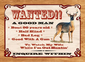 Wanted A Good Man - Hunting 사냥 틴사인44.0x31.5cm,메탈시티